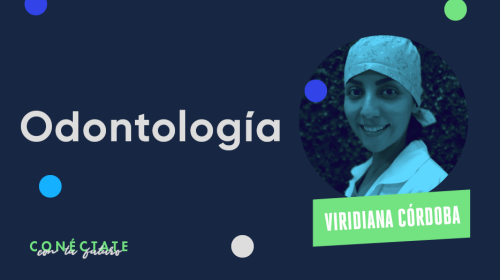 Armstrong - Blog - Cómo saber si Odontología es para mi? Entrevista a Viridiana Córdoba